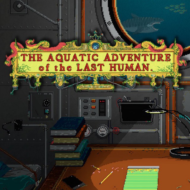 Cover: The Aquatic Adventure of the Last Human